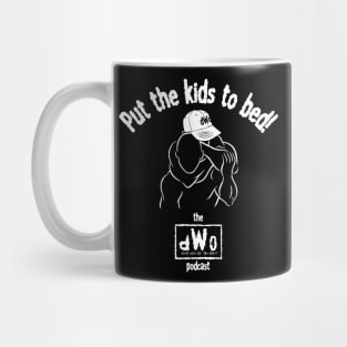 Put the Kids to Bed! Mug